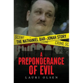 A Preponderance of Evil: The Nathaniel Bar-Jonah Story - Paperback