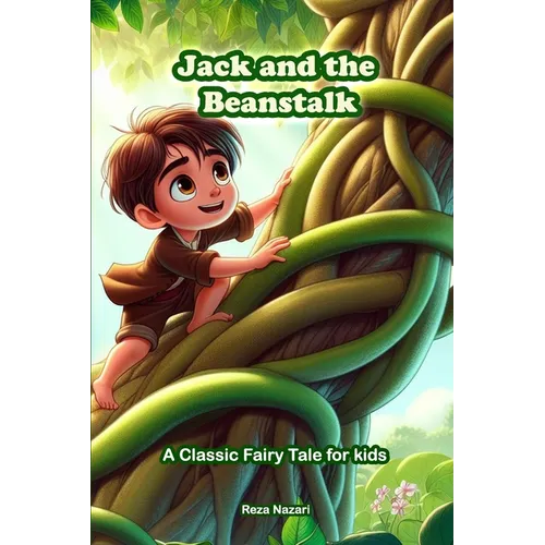Jack and the Beanstalk: A Classic Fairy Tale for Kids - Paperback