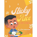 Sticky Rice For Lunch - Hardcover