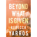 Beyond What Is Given - Paperback