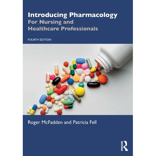 Introducing Pharmacology: For Nursing and Healthcare Professionals - Paperback