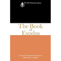The Book of Exodus (1974): A Critical, Theological Commentary - Paperback
