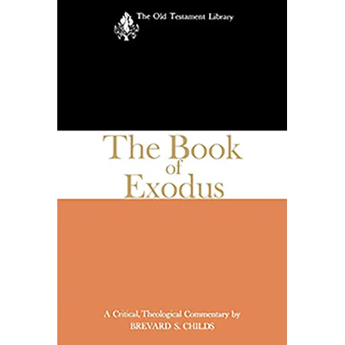 The Book of Exodus (1974): A Critical, Theological Commentary - Paperback