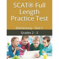 SCAT(R) Full Length Practice Test: Elementary - Test 1 - Paperback
