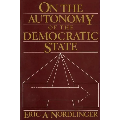 On the Autonomy of the Democratic State on the Autonomy of the Democratic State - Paperback