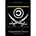 Organization Theory: A Libertarian Perspective - Paperback