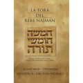 La Tora del Rebe Najman - Numeros/Deuteronomio - BaMidbar/Devarim: Ideas de Breslov sobre la lectura semanal de la Tora - Paperback
