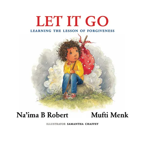 Let It Go: Learning the Lesson of Forgiveness - Hardcover
