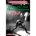 Stealing All Transmissions: A Secret History of the Clash - Paperback