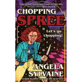 Chopping Spree - Paperback