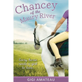 Chancey: Horses of the Maury River Stables - Paperback