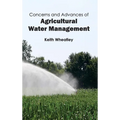 Concerns and Advances of Agricultural Water Management - Hardcover
