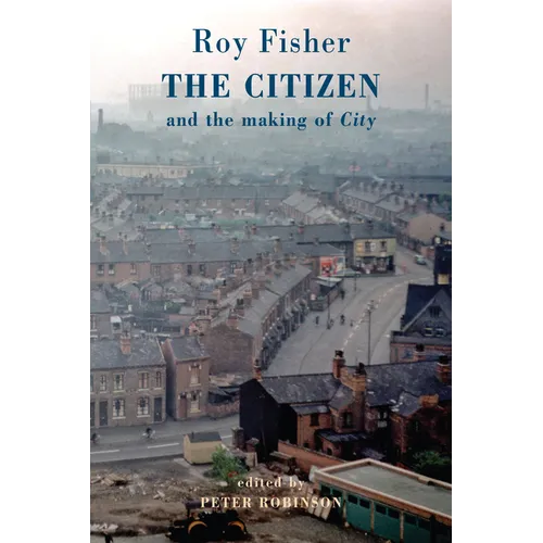 The Citizen: And the Making of City - Paperback