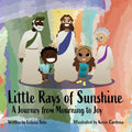 Little Rays of Sunshine: A Journey From Mourning To Joy - Paperback
