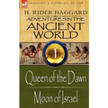 Adventures in the Ancient World: 1-Queen of the Dawn & Moon of Israel - Paperback