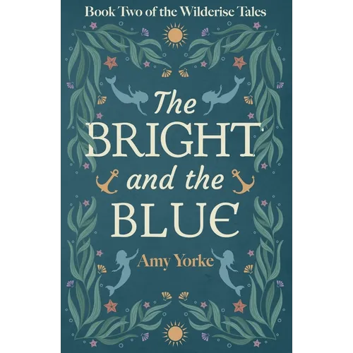 The Bright and the Blue: A Cozy Romantic Fantasy Novel - Paperback