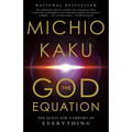 The God Equation: The Quest for a Theory of Everything - Paperback