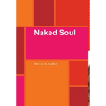 Naked Soul - Hardcover