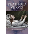 Death-Bed Visions: The Otherworldly Experiences of the Dying - Paperback
