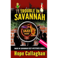 Trouble in Savannah - Paperback