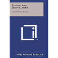 Tuning and Temperament: A Historical Survey - Paperback