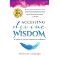 Accessing divine wisdom - Paperback