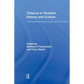 Tobacco in Russian History and Culture: The Seventeenth Century to the Present - Paperback