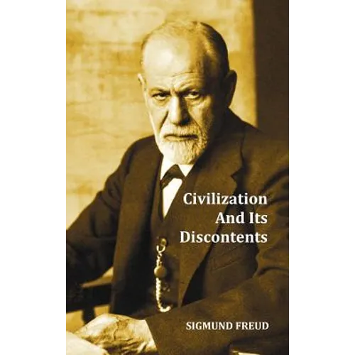 Civilization and Its Discontents - Hardcover