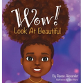 WOW! Look At Beautiful - Hardcover