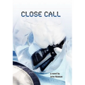 Close Call - Hardcover