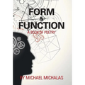 Form & Function: A Book of Poetry - Hardcover