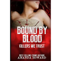 Bound by Blood: Killers We Trust - Paperback