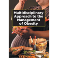 Multidisciplinary Approach to the Management of Obesity - Hardcover