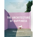 The Architecture of Happiness - Paperback