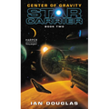 Center of Gravity: Star Carrier: Book Two - Mass Market Paperbound