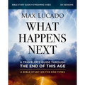 What Happens Next Bible Study Guide Plus Streaming Video: A Traveler's Guide Through the End of This Age - Paperback