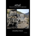 #Fail: Why the US Lost the War in Afghanistan - Paperback