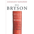 Bryson's Dictionary of Troublesome Words: A Writer's Guide to Getting It Right - Paperback