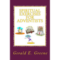 Spiritual Exercises for Adventists - Paperback