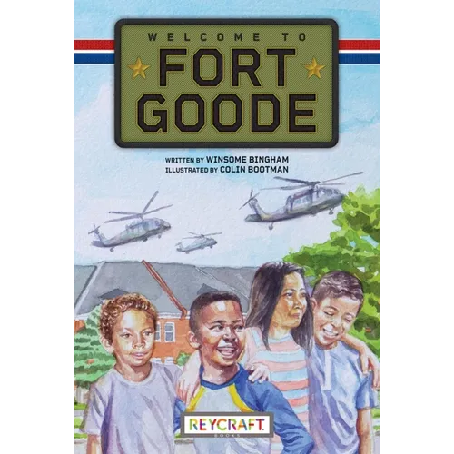 Welcome to Fort Goode (Fort Goode, Book #1) - Hardcover
