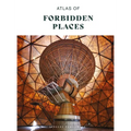 Atlas of Forbidden Places - Hardcover