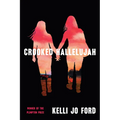 Crooked Hallelujah - Hardcover