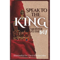 Speak to the King, Minister to the Boy - Paperback