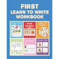 First Learn to Write Workbook: Practice for Kids with Pen Control, Line Tracing, Letters, and More! (Kids coloring activity books) - Paperback