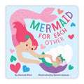 Mermaid for Each Other - Board Book
