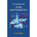 A Course of Pure Mathematics - Hardcover