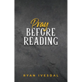 Pray Before Reading - Paperback