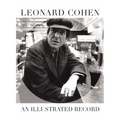 Leonard Cohen: An Illustrated Record - Paperback