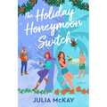 The Holiday Honeymoon Switch - Paperback