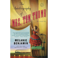 The Autobiography of Mrs. Tom Thumb - Paperback